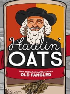 Haulin’ Oats