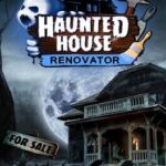 Haunted House Renovator