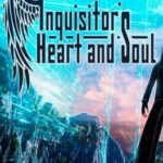 Inquisitor's Heart and Soul