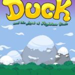 Duck and the Land of Flightless Birds
