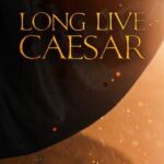 Long Live Caesar