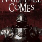 Nightfall Comes