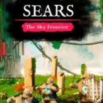 Sears: The Sky Frontier