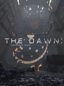 The Dawn: Sniper’s Way