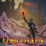 The Forgotten Castle
