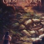 The Ghost and the Golem