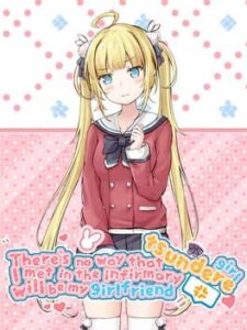There’s no way that tsundere girl I met in the infirmary will be my girlfriend