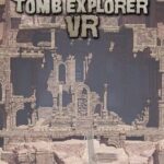 Tomb Explorer VR