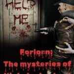 Forlorn: The mysteries of Highshadowland