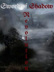 Sword of Shadow: Revolution
