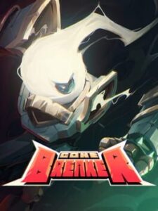 Corebreaker