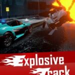 Explosive Track