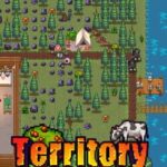 Territory: Farming and Fighting