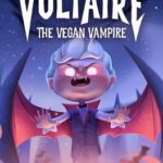 Voltaire: The Vegan Vampire