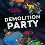 Demolition Party