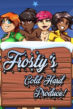 Frosty’s Cold Hard Produce!