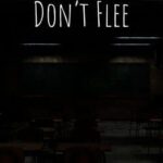 Don't Flee