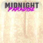 Midnight Paradise