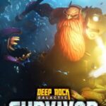 Deep Rock Galactic: Survivor