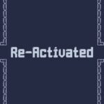 Re-Activated