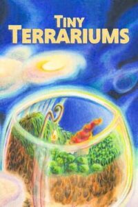 Tiny Terrariums
