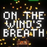 On the Wind's Breath
