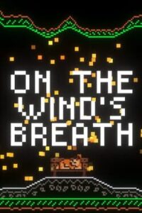 On the Wind’s Breath