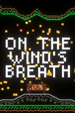 On the Wind’s Breath
