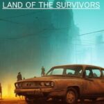 Land of the Survivors