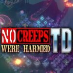 No Creeps Were Harmed TD