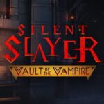 Silent Slayer: Vault of the Vampire