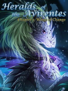 Heralds of the Avirentes: Ch. 1 – Wings of Change