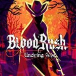 BloodRush: Undying Wish