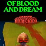 Dungeons of Blood and Dream