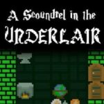 A Scoundrel in the Underlair