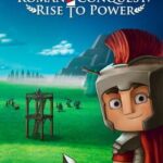 Roman Conquest: Rise to Power