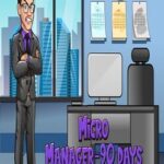 Micro Manager: 90 Days Probation