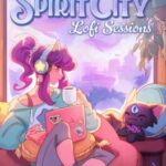 Spirit City: Lofi Sessions