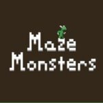 Maze Monsters