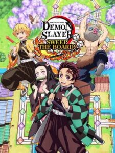 Demon Slayer: Kimetsu no Yaiba – Sweep the Board!