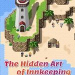 The Hidden Art of Innkeeping