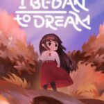 As I Began to Dream