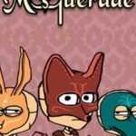 The Masquerade