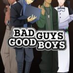 Bad Guys Good Boys