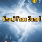 Emoji Face Jump!