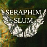 Seraphim Slum