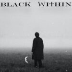 The Black Within
