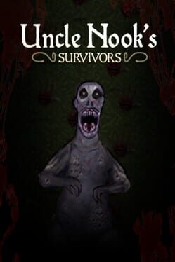 Uncle Nook’s Survivors