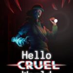 Hello Cruel World