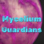 Mycelium Guardians